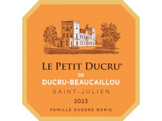 Le PETIT DUCRU Troisième vin du Château Ducru-Beaucaillou Primeurs 2023